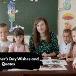 Happy Teacher’s Day Wishes and Quotes