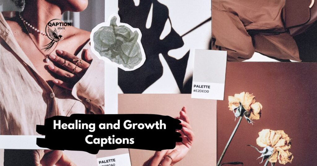 Healing and Growth Captions