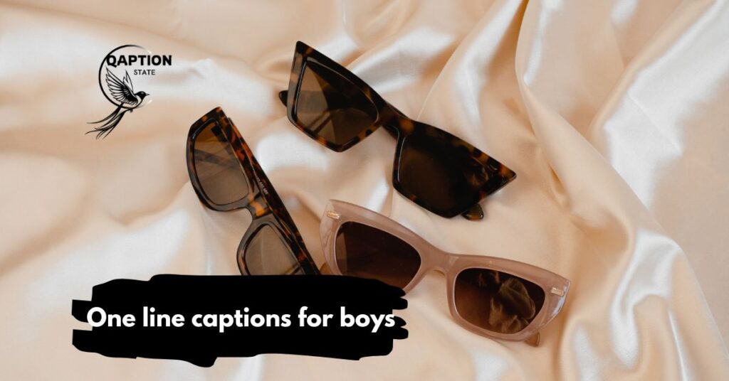 One line captions for boys