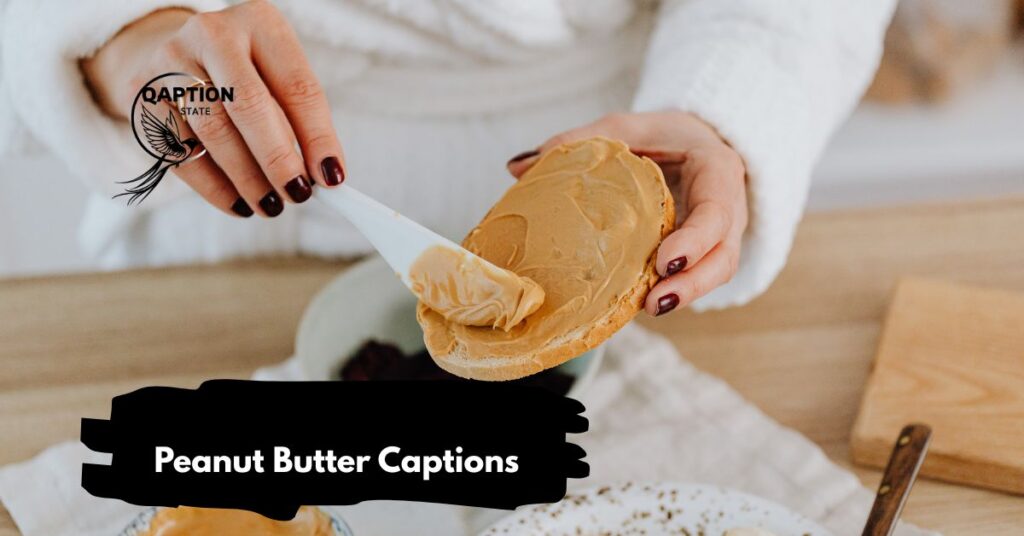 Peanut Butter Captions