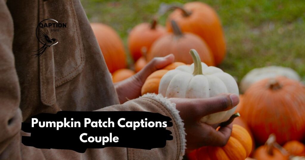 Pumpkin Patch Captions Couple