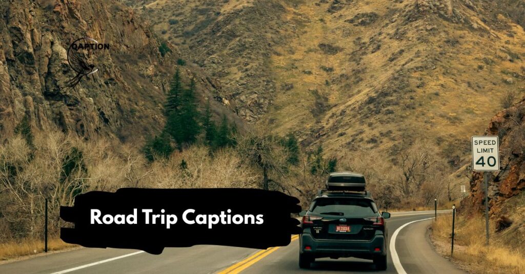 Road Trip Captions