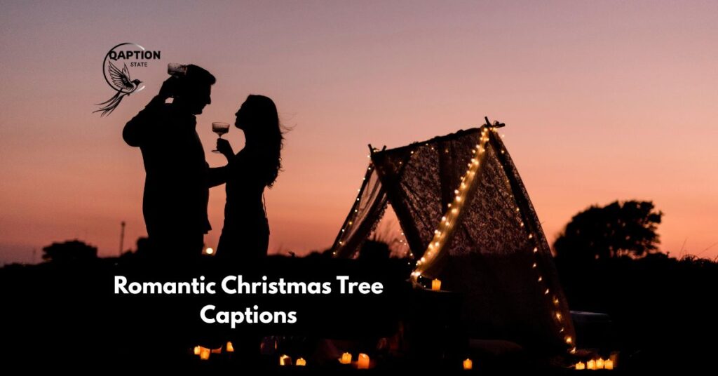 Romantic Christmas Tree Captions