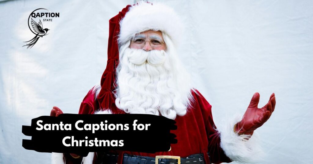 Santa Captions for Christmas