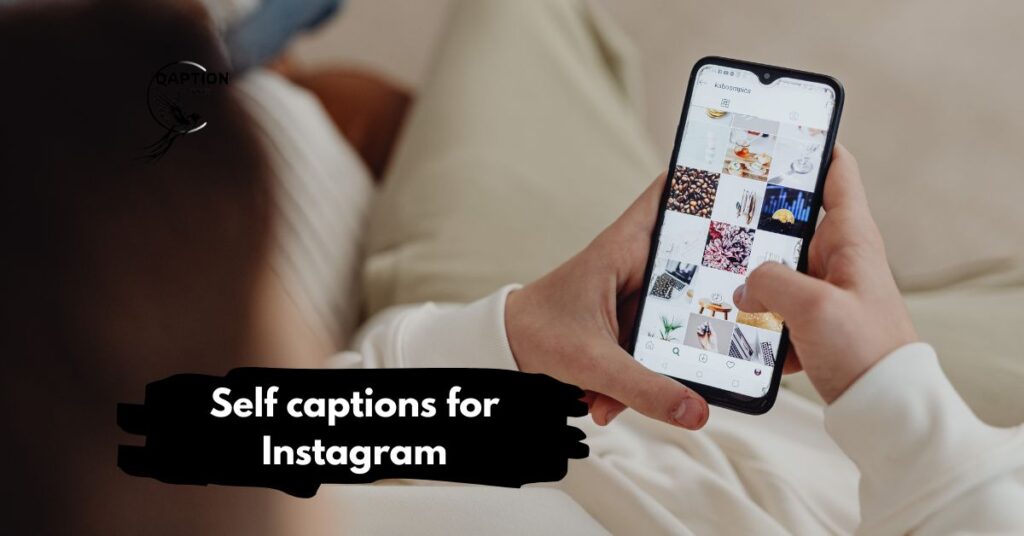 Self captions for Instagram