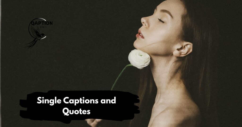 Single Captions and Quotes
