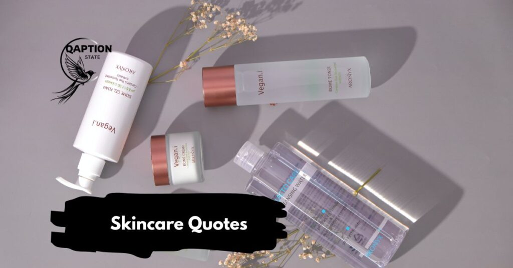 Skincare Quotes