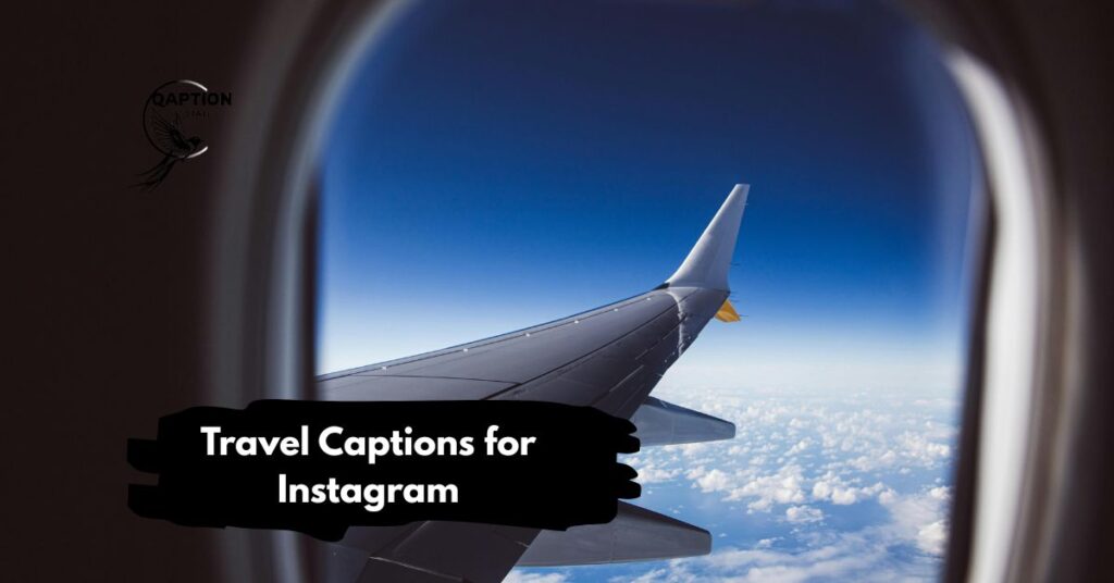 Travel Captions for Instagram
