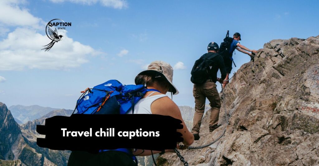 Travel chill captions