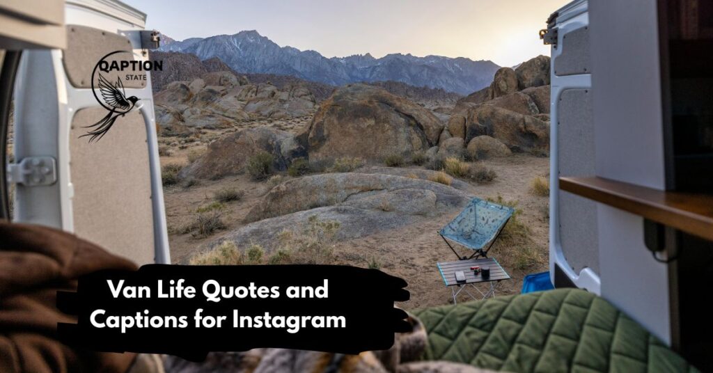 Van Life Quotes and Captions for Instagram