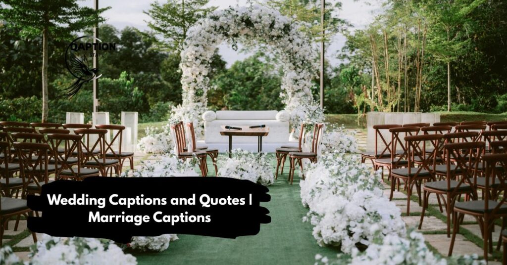 Wedding Captions and Quotes | Marriage Captions