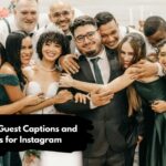Wedding Guest Captions and Quotes for Instagram