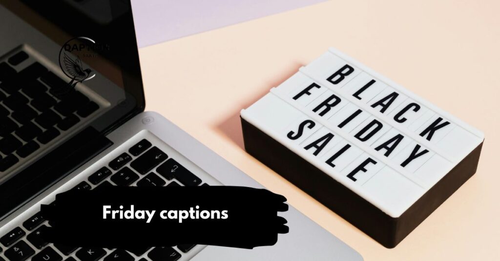 friday captions