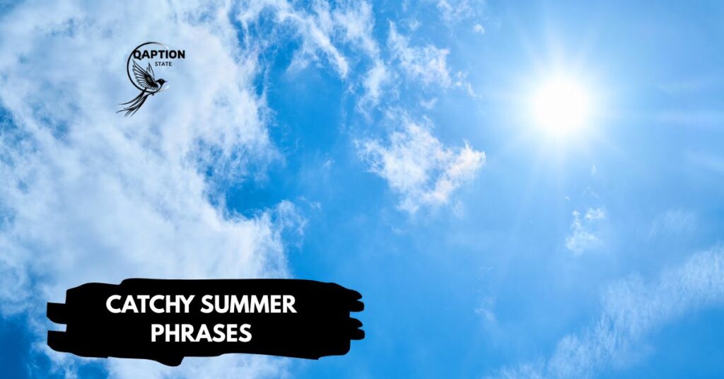 Catchy summer phrases
