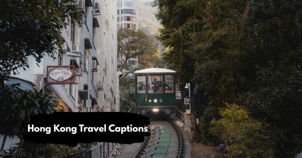 Hong Kong Travel Captions