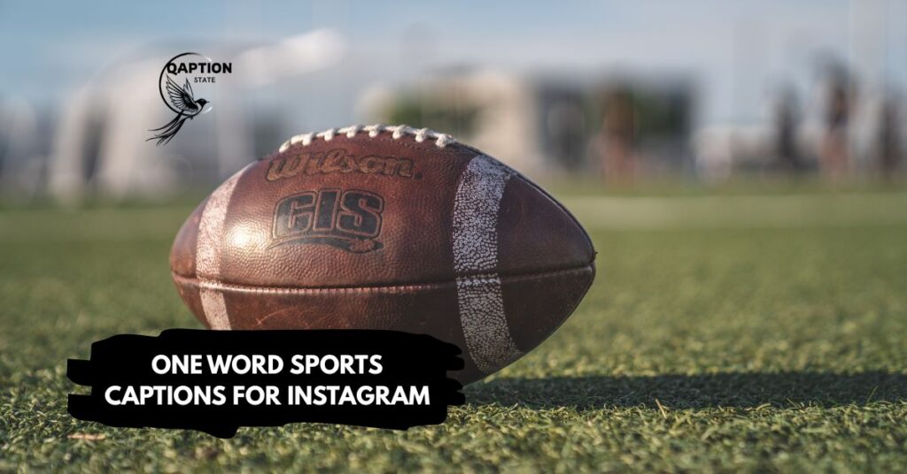 One Word Sports Captions for Instagram