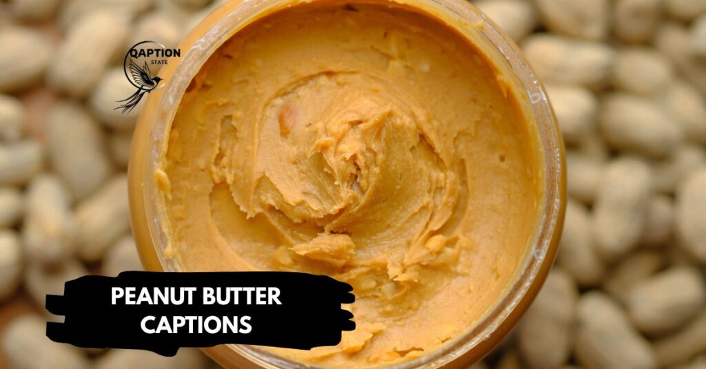 Peanut Butter Captions