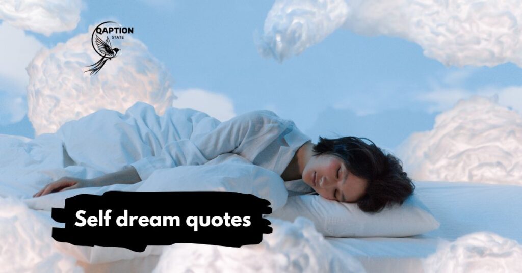 Self dream quotes