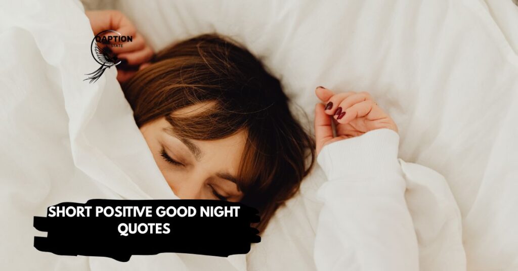 Short positive Good night quotes