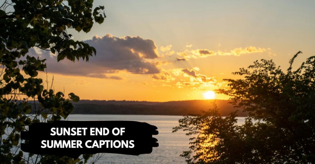 Sunset end of summer captions
