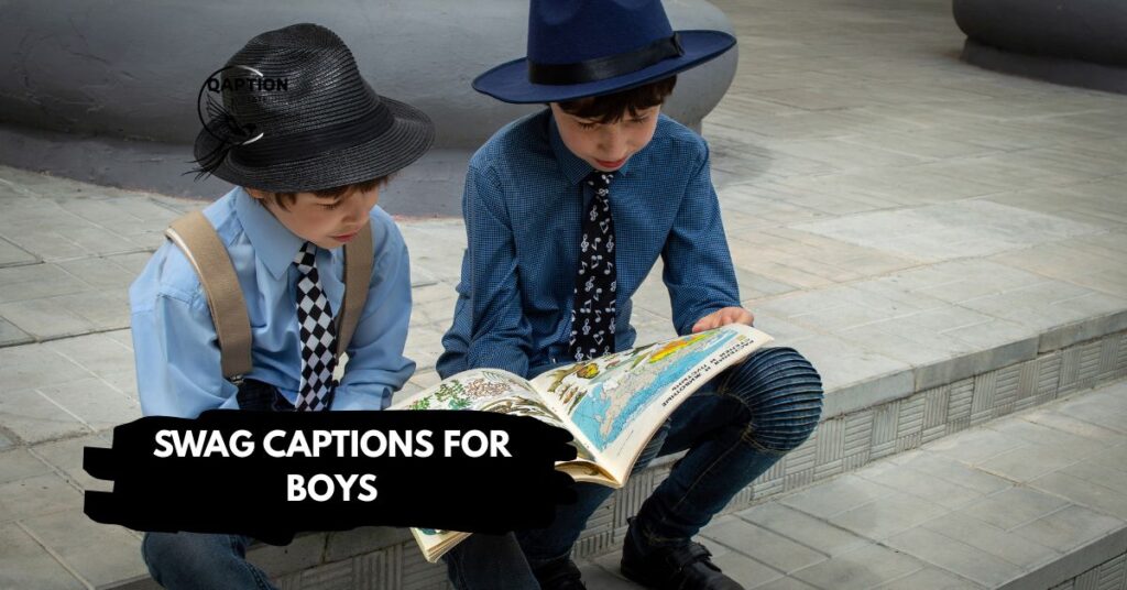 Swag Captions for Boys