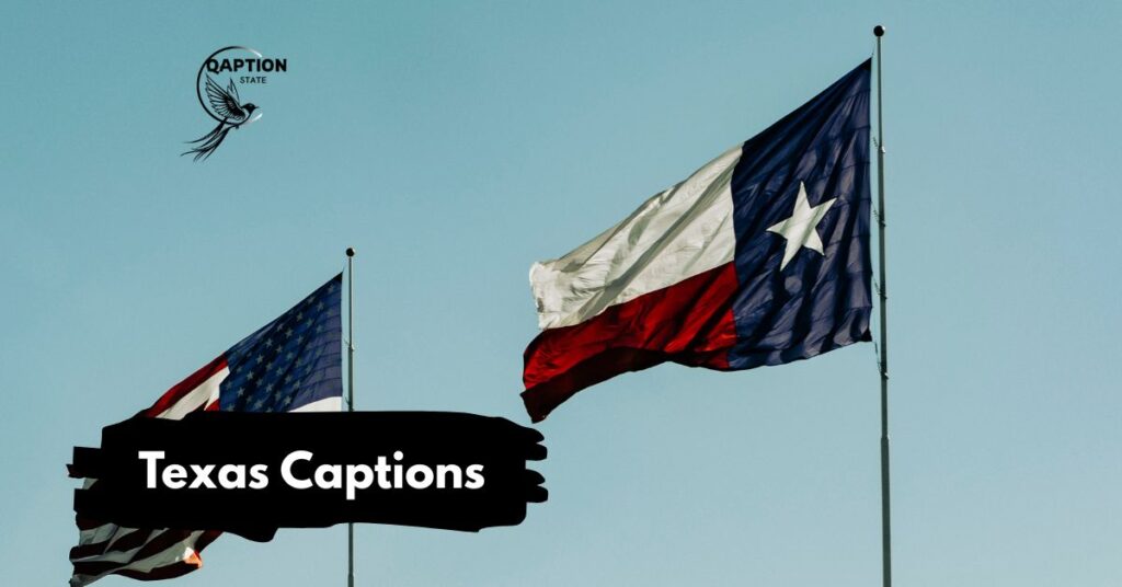 Texas Captions